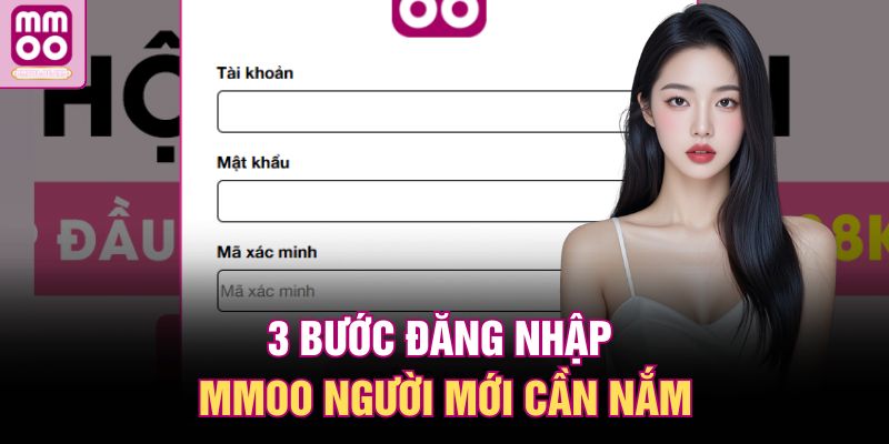 3 bước đăng nhập MMOO người mới cần nắm