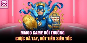 MMOO game đổi thưởng