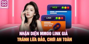 Nhận diện MMOO link giả