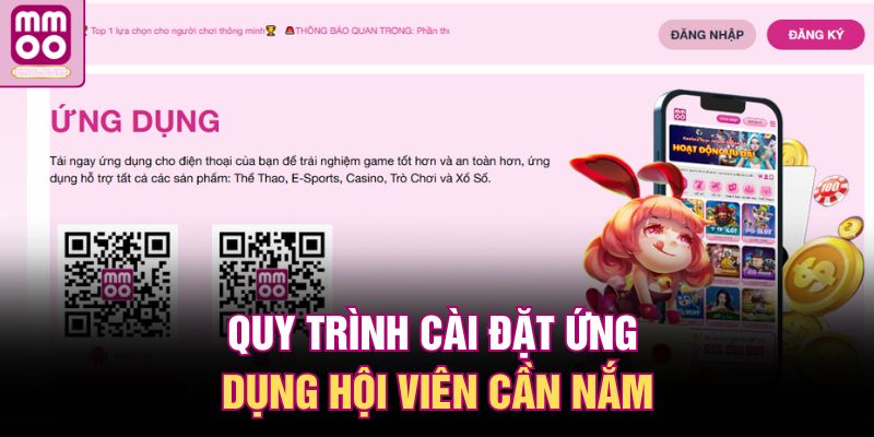 Tải App MMOO | Tuyệt Chiêu Truy Cập Cá Cược Không Lo Bị Chặn 2 Quy trình cài đặt ứng dụng hội viên cần nắm